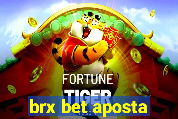 brx bet aposta